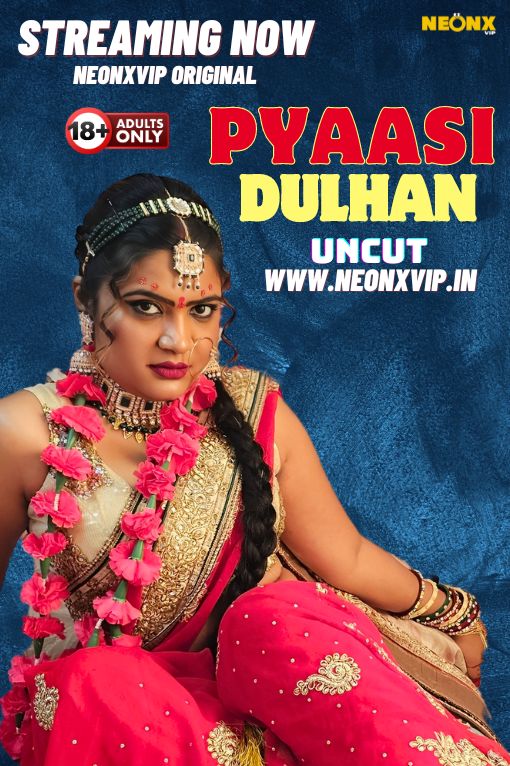 PYAASI DULHAN